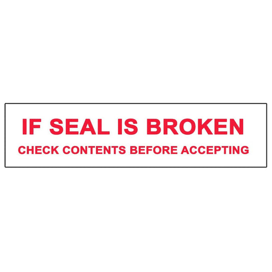 48MMx66M "If Seal Is Broken" Printed Sign